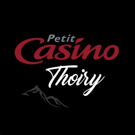 petit casino thoiry